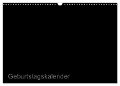 Bastel-Geburtstagskalender schwarz / Geburtstagskalender (Wandkalender 2024 DIN A3 quer), CALVENDO Monatskalender - Kreativ Ist Gut