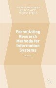 Formulating Research Methods for Information Systems - 
