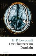 Der Flüsterer im Dunkeln - H. P. Lovecraft