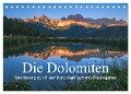 Die Dolomiten - Wanderung durch den Naturpark Schlern-Rosengarten (Tischkalender 2024 DIN A5 quer), CALVENDO Monatskalender - Birgit Matejka