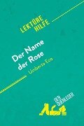 Der Name der Rose von Umberto Eco (Lektürehilfe) - Nathalie Roland, Claire Mathot
