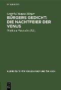 Bürgers Gedicht: Die Nachtfeier der Venus - Gottfried August Bürger