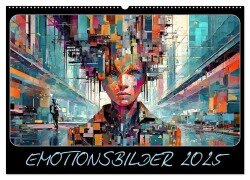 Emotionsbilder (Wandkalender 2025 DIN A2 quer), CALVENDO Monatskalender - Werner Braun