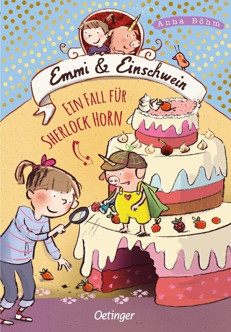 Emmi & Einschwein 5. Ein Fall für Sherlock Horn! - Anna Böhm