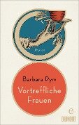 Vortreffliche Frauen - Barbara Pym