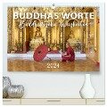BUDDHAS WORTE - Buddhistische Weisheiten (hochwertiger Premium Wandkalender 2024 DIN A2 quer), Kunstdruck in Hochglanz - Mario Weigt