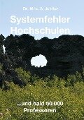 Systemfehler Hochschulen - Max. S. Justice