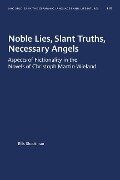 Cover-Bild zum Titel 'Noble Lies, Slant Truths, Necessary Angels' von 'Ellis Shookman'
