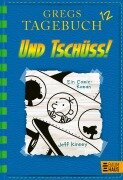 Cover-Bild zum Titel 'Gregs Tagebuch 12 - Und tschüss!' von 'Jeff Kinney'
