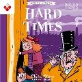 Hard Times - The Charles Dickens Children's Collection (Easy Classics) - Charles Dickens