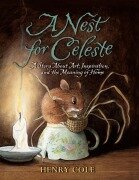 Cover-Bild zum Titel 'A Nest for Celeste' von 'Henry Cole'