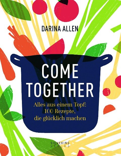 Come Together - Darina Allen