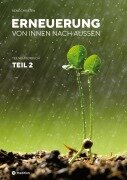 Cover-Bild zum Titel 'Erneuerung von innen nach außen Teil 2' von 'René Christen'