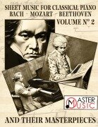 Cover-Bild zum Titel 'Sheet Music for Classical Piano' von 'Ludwig van Beethoven, Joann Sebastian Bach, Amadeus Mozart'
