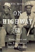 On Highway 61 - Dennis Mcnally