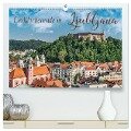 Ein Wochenende in Ljubljana (hochwertiger Premium Wandkalender 2024 DIN A2 quer), Kunstdruck in Hochglanz - Gunter Kirsch