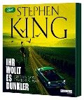 Ihr wollt es dunkler - Stephen King
