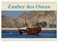 Zauber des Oman (Tischkalender 2024 DIN A5 quer), CALVENDO Monatskalender - Jürgen Wöhlke