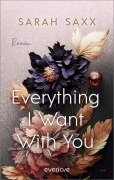 Cover-Bild zum Titel 'Everything I Want With You' von 'Sarah Saxx'