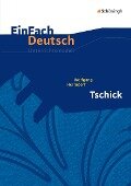 Tschick. EinFach Deutsch Unterrichtsmodelle - Wolfgang Herrndorf, Alexandra Wölke