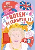 Cover-Bild zum Titel 'DK Life Stories Queen Elizabeth II' von 'Brenda Williams, Brian Williams'