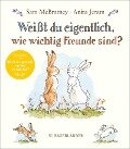 Weißt du eigentlich, wie wichtig Freunde sind? - Sam Mcbratney