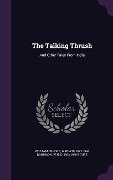 The Talking Thrush: And Other Tales From India - William Crooke, W. Heath Robinson, W. H. D. Rouse