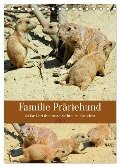 Familie Präriehund (Tischkalender 2025 DIN A5 hoch), CALVENDO Monatskalender - Claudia Kleemann