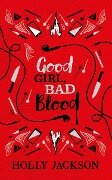 Good Girl Bad Blood Collector's Edition - Holly Jackson