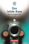 Die DaF-Bibliothek / A2/B1 - Der letzte Kuss - Christian Baumgarten, Volker Borbein, Thomas Ewald