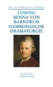 Minna von Barnhelm / Hamburgische Dramaturgie. Werke 1767 - 1769 - Gotthold Ephraim Lessing