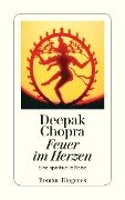 Feuer im Herzen - Deepak Chopra