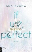 If We Were Perfect - Ana Huang