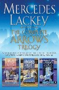 The Complete Arrows Trilogy - Mercedes Lackey