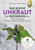 Das kleine Unkraut-Kochbuch - Janine Hissel, Elke Schwarzer