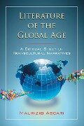 Literature of the Global Age - Maurizio Ascari