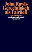Gerechtigkeit als Fairneß - John Rawls