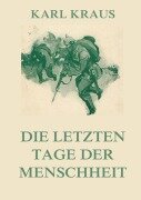 Cover-Bild zum Titel 'Die letzten Tage der Menschheit' von 'Karl Kraus'