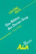 Cover-Bild zum Titel 'Das Bildnis des Dorian Gray von Oscar Wilde (Lektürehilfe)' von 'Vincent Guillaume, Nasim Hamou'