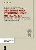 Geheimnis und Verborgenes im Mittelalter - 