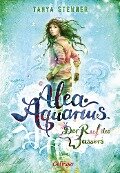 Alea Aquarius 1. Der Ruf des Wassers - Tanya Stewner