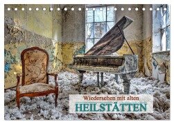 Wiedersehen mit alten Heilstätten (Tischkalender 2026 DIN A5 quer), CALVENDO Monatskalender - Peter Kersten