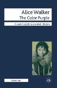 Alice Walker - The Color Purple - Rachel Lister