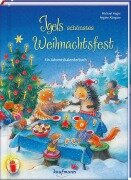 Igels schönstes Weihnachtsfest - Michael Heger