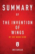 Summary of The Invention of Wings - Instaread Summaries