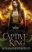 Cover-Bild zum Titel 'The Captive King' von 'Susan Copperfield'