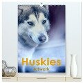 Huskies - Artwork (hochwertiger Premium Wandkalender 2025 DIN A2 hoch), Kunstdruck in Hochglanz - Liselotte Brunner-Klaus