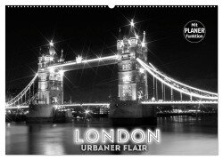 LONDON Urbaner Flair (Wandkalender 2025 DIN A2 quer), CALVENDO Monatskalender - Melanie Viola