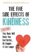 Cover-Bild zum Titel 'The Five Side-effects of Kindness' von 'David R. Hamilton'