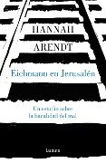 Eichmann En Jerusalén / Eichmann in Jerusalem: A Report on the Banality of Evil - Hannah Arendt